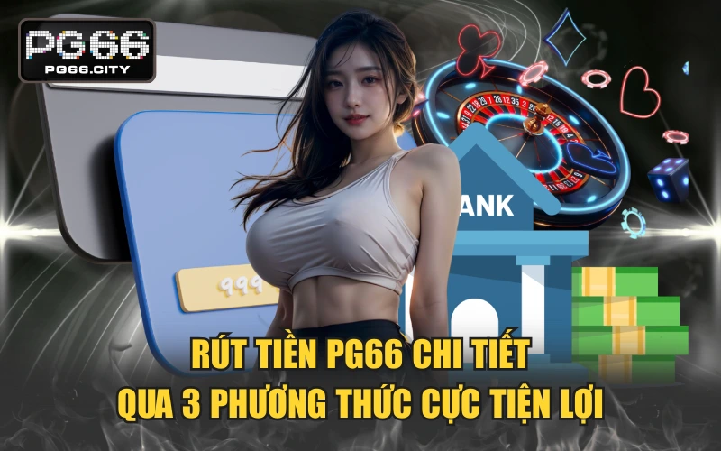 Rút Tiền PG66